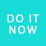 Do It Now!